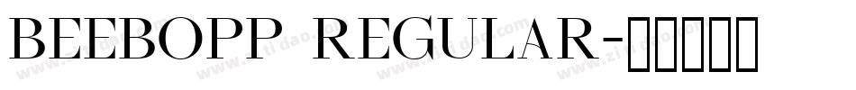 Beebopp Regular字体转换